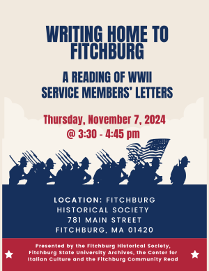 Flier for Writing home to Fitchburg program which is a reading of letters written by WWII service members. 